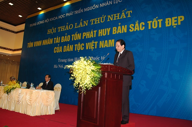 Hội thảo lần thứ nhất: Tôn vinh nhân tài bảo tồn phát huy bản sắc tốt đẹp của dân tộc Việt Nam